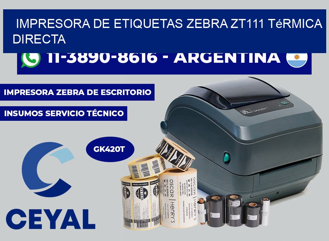 impresora de etiquetas zebra ZT111 térmica directa