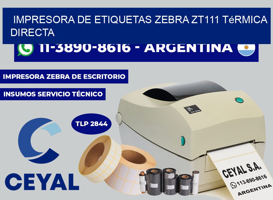 impresora de etiquetas zebra ZT111 térmica directa