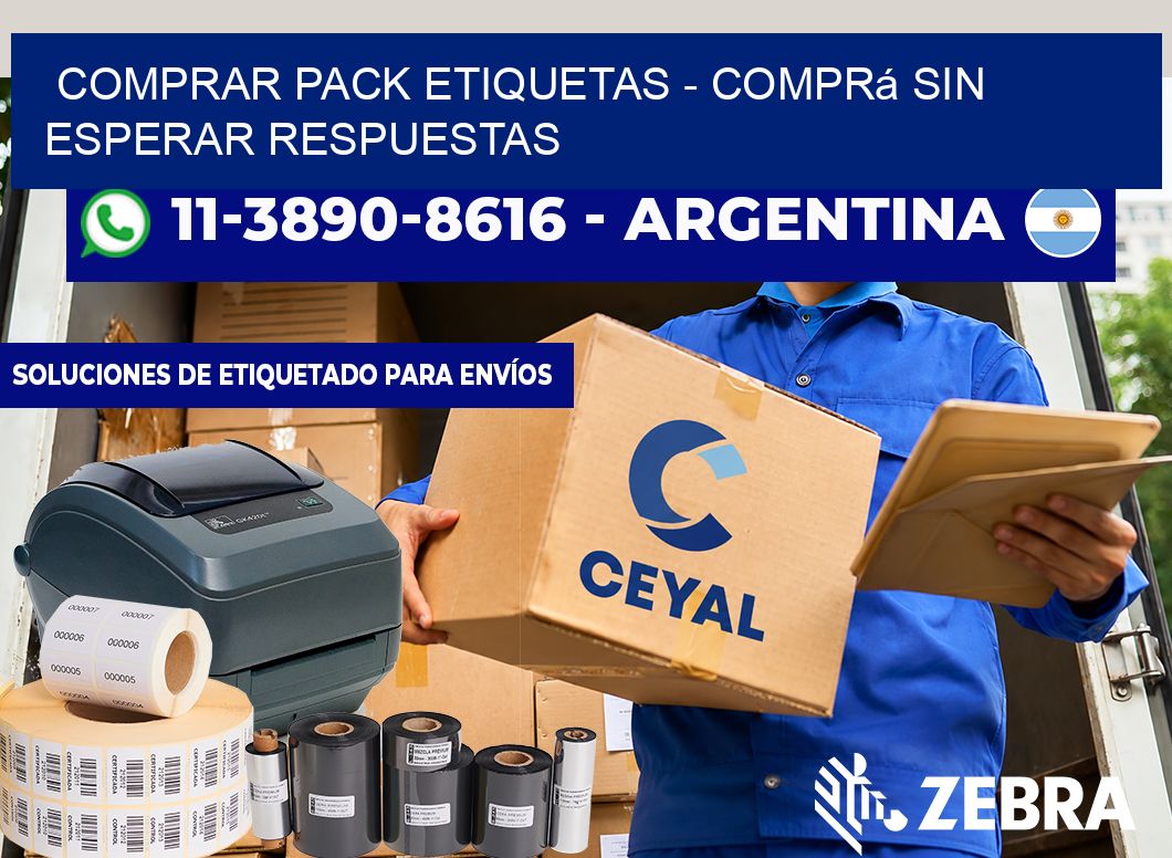 COMPRAR PACK ETIQUETAS – Comprá sin esperar respuestas