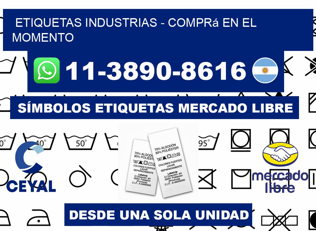 ETIQUETAS INDUSTRIAS - Comprá en el momento