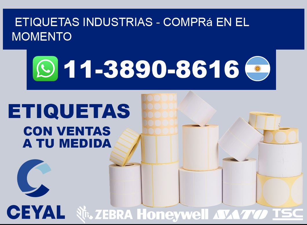 ETIQUETAS INDUSTRIAS - Comprá en el momento
