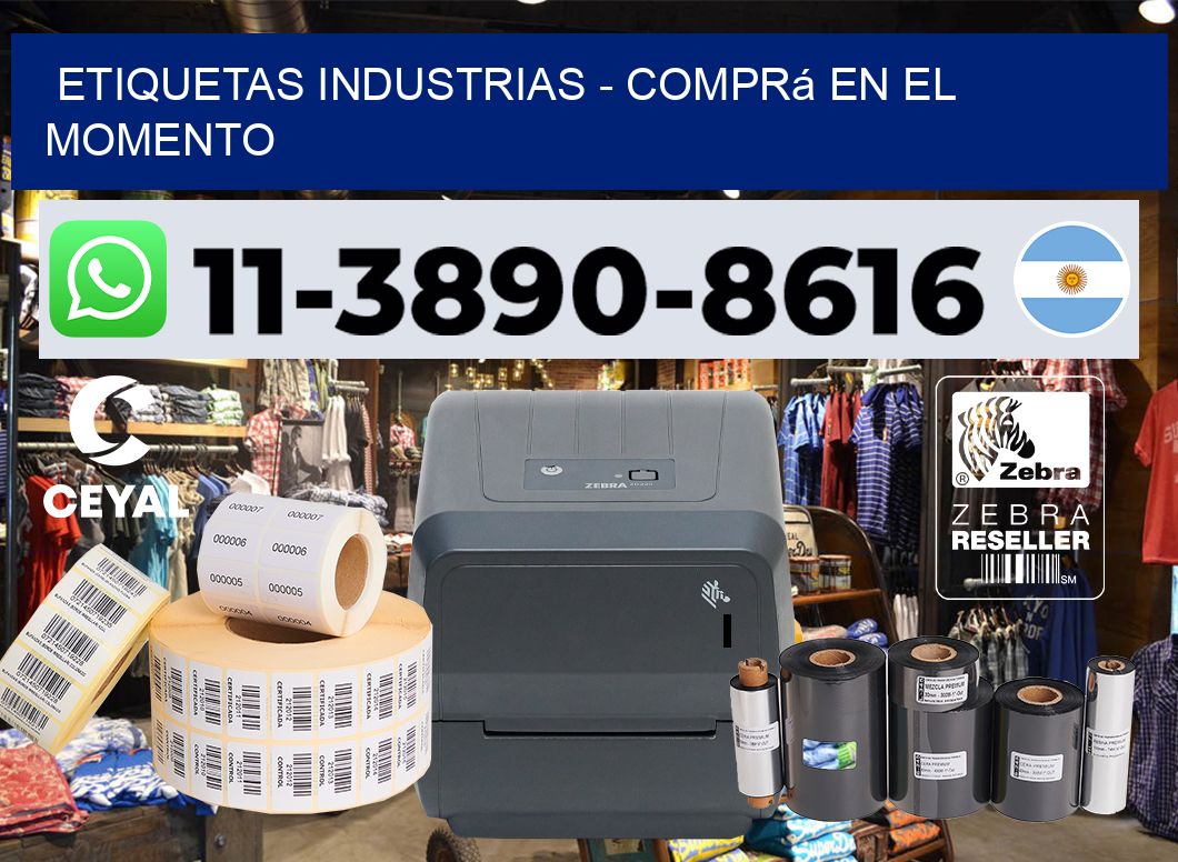ETIQUETAS INDUSTRIAS - Comprá en el momento