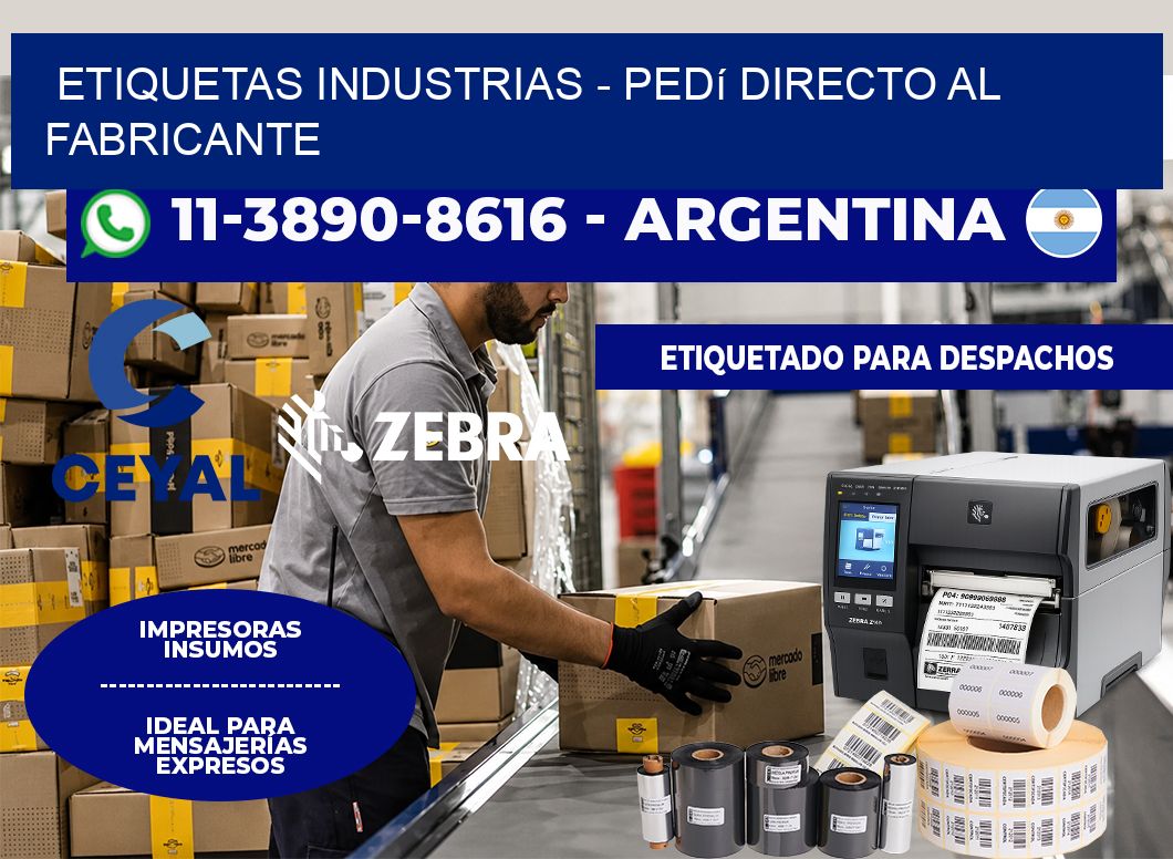 ETIQUETAS INDUSTRIAS - Pedí directo al fabricante
