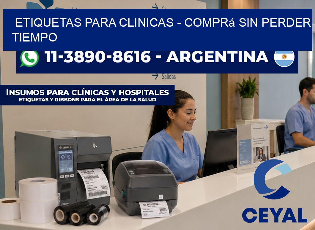 ETIQUETAS PARA CLINICAS - Comprá sin perder tiempo
