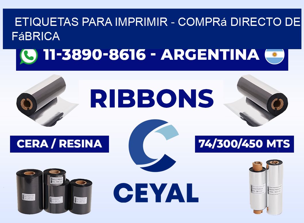 ETIQUETAS PARA IMPRIMIR - Comprá directo de fábrica