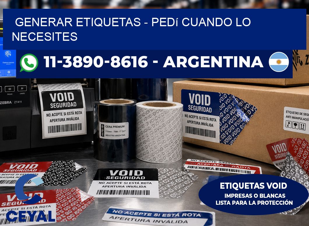 GENERAR ETIQUETAS - Pedí cuando lo necesites