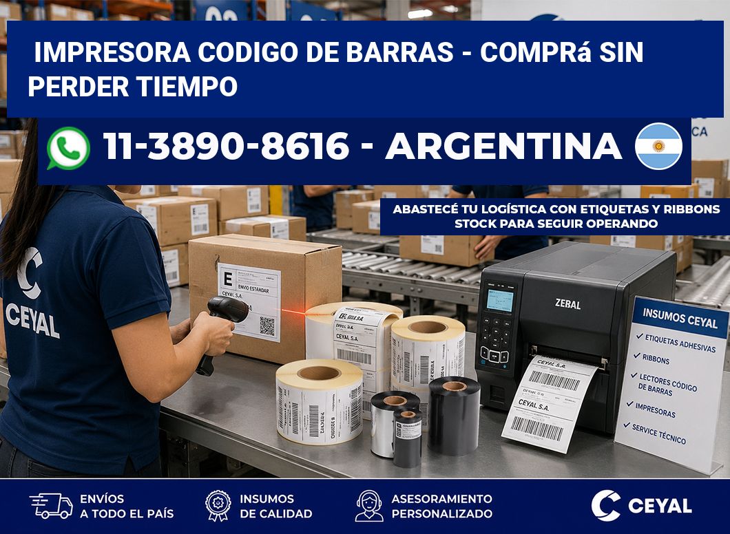 IMPRESORA CODIGO DE BARRAS – Comprá sin perder tiempo