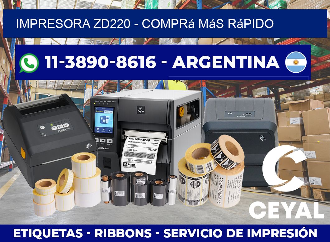 IMPRESORA ZD220 – Comprá más rápido