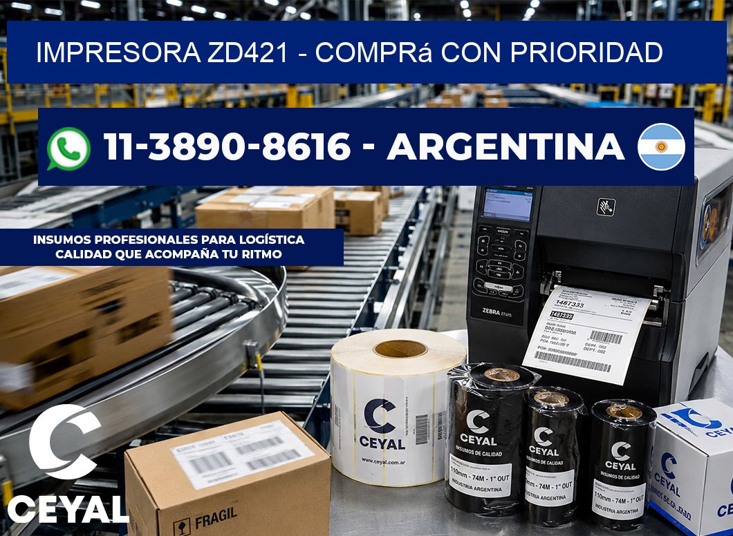 IMPRESORA ZD421 - Comprá con prioridad
