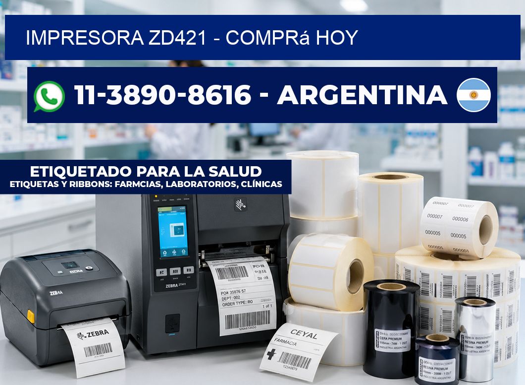 IMPRESORA ZD421 - Comprá hoy