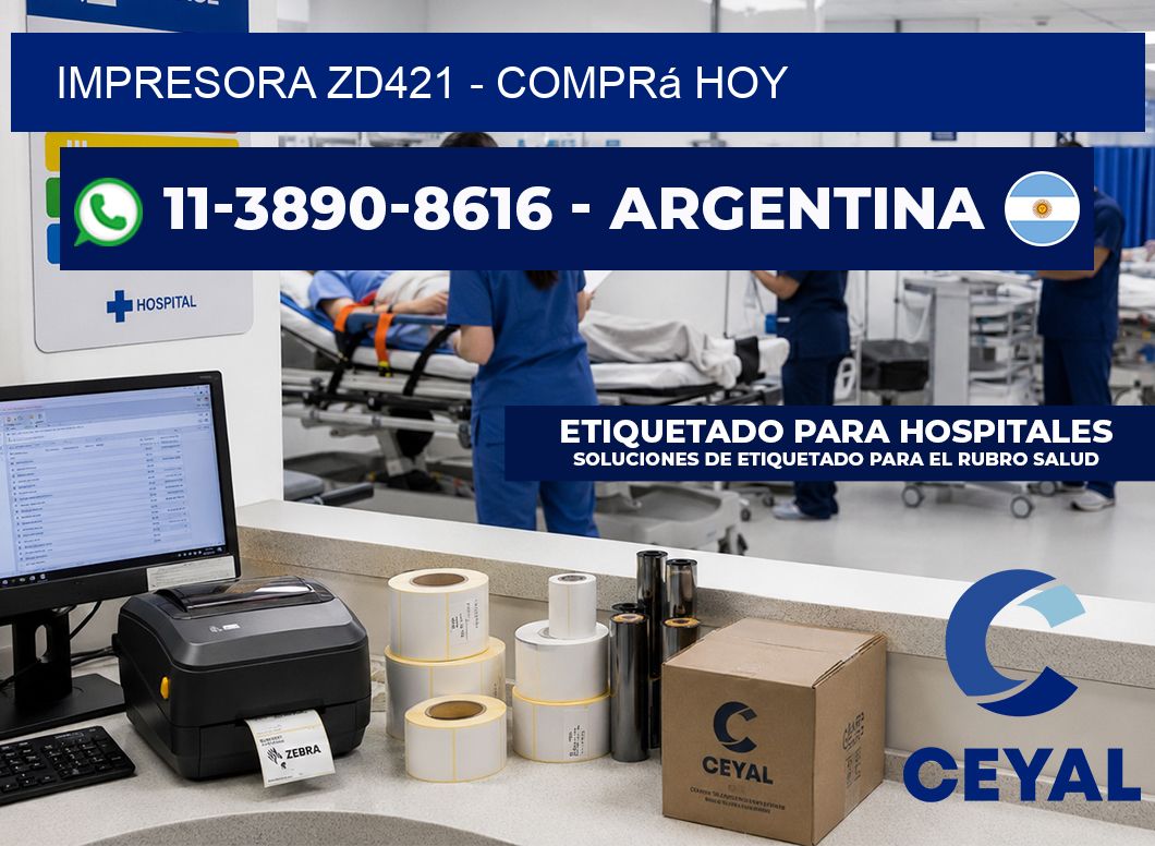 IMPRESORA ZD421 – Comprá hoy