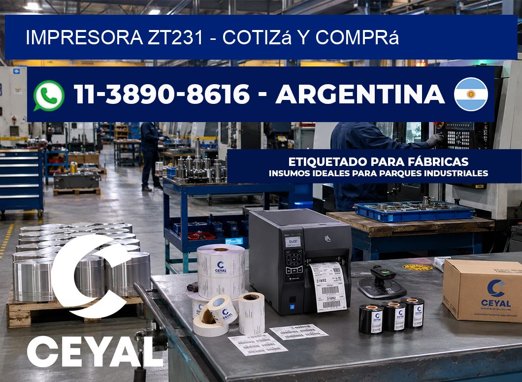 IMPRESORA ZT231 – Cotizá y comprá