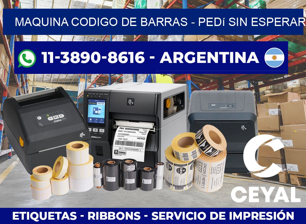 MAQUINA CODIGO DE BARRAS – Pedí sin esperar