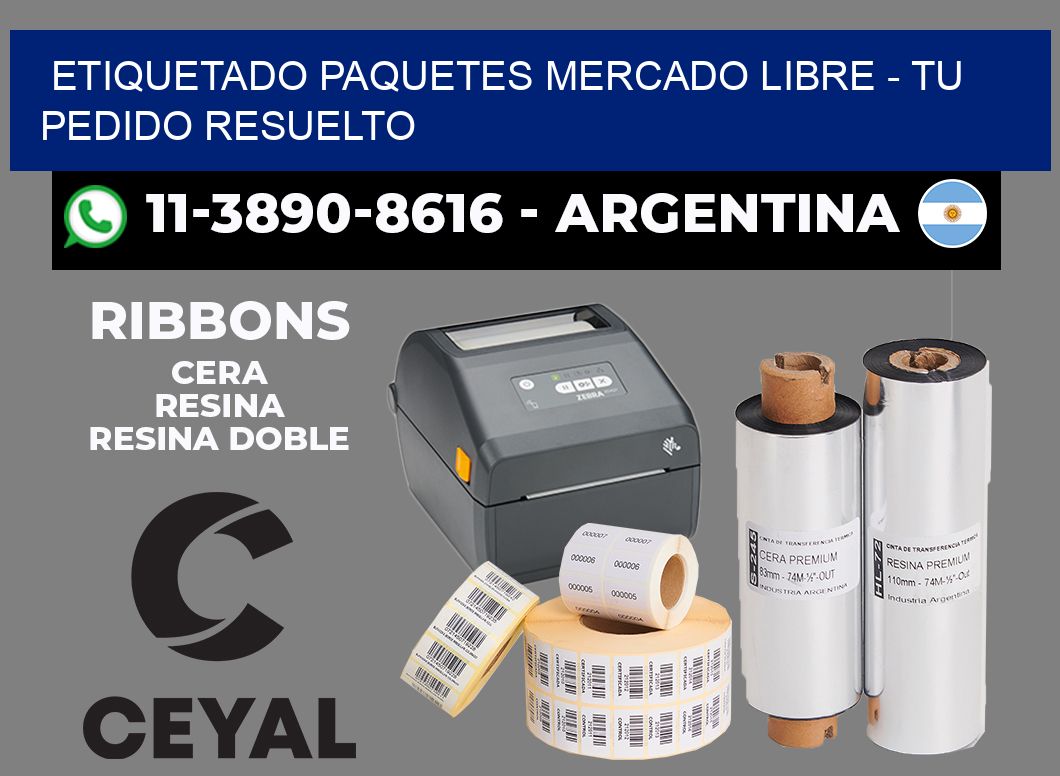 etiquetado paquetes mercado libre - Tu pedido resuelto