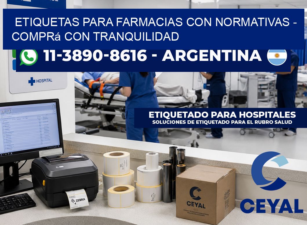 ETIQUETAS PARA FARMACIAS CON NORMATIVAS - Comprá con tranquilidad