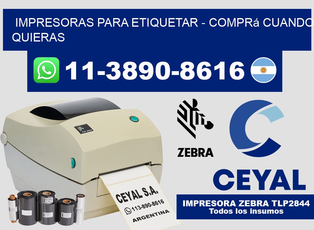 IMPRESORAS PARA ETIQUETAR - Comprá cuando quieras