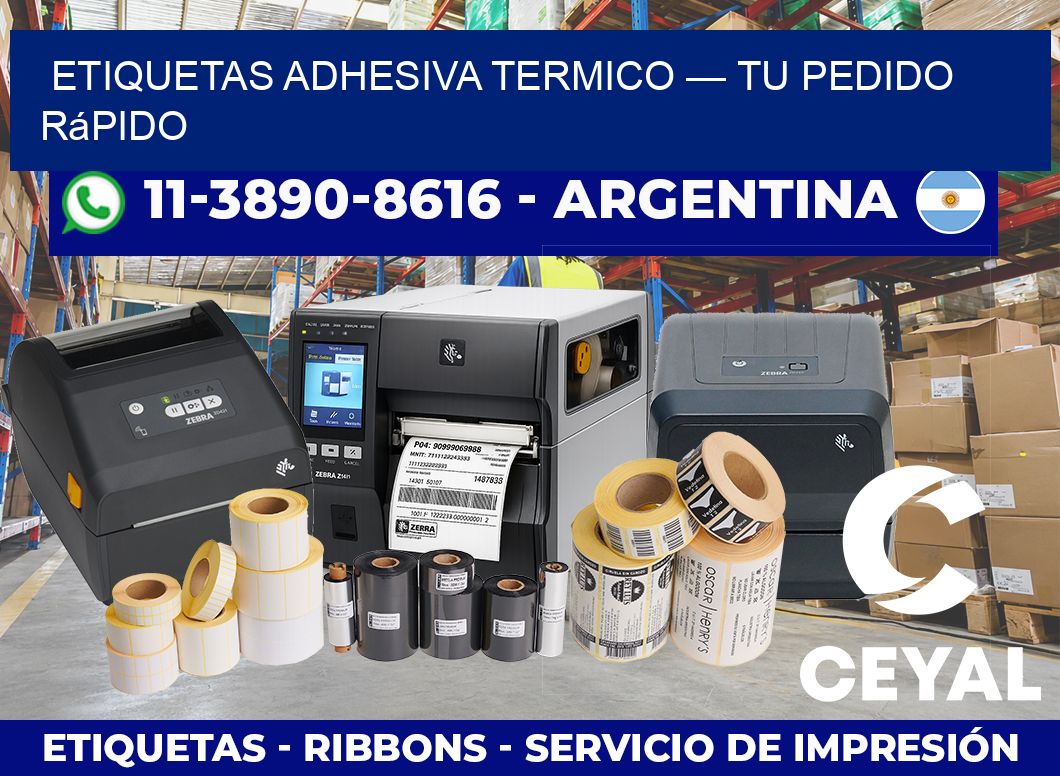 etiquetas adhesiva termico — Tu pedido rápido